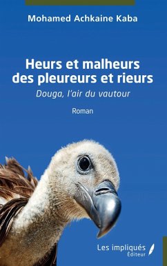 Cover Heurs et malheurs des pleureurs et rieurs (eBook, PDF)