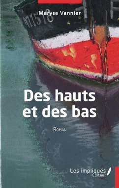 Des hauts et des bas (eBook, PDF) - Vannier