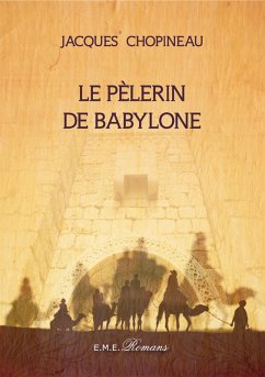 Le pèlerin de Babylone (eBook, PDF) - Chopineau