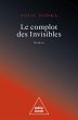 Le Complot des Invisibles (eBook, ePUB) - Bild 1