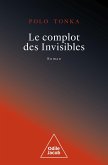 Le Complot des Invisibles (eBook, ePUB)
