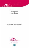 Autonomie et dépendance (eBook, PDF)