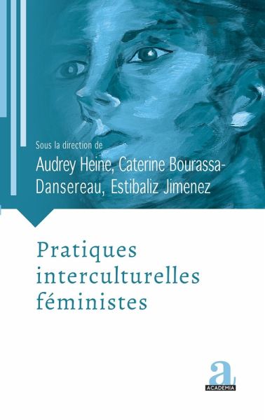 Pratiques interculturelles feministes (eBook, ePUB) Pratiques interculturelles feministes (eBook, ePUB)