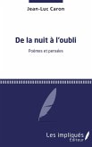 De la nuit a l'oubli (eBook, PDF)