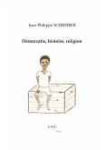 Démocratie, histoire, religion (eBook, PDF)