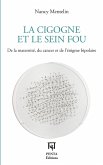 La Cigogne et le Sein fou (eBook, PDF)