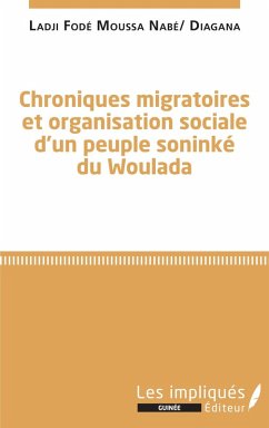 Cover Chroniques migratoires et organisation sociale d'un peuple soninke du Woulada (eBook, PDF)