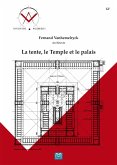 La tente, le Temple et le palais (eBook, PDF) La tente, le Temple et le palais (eBook, PDF)