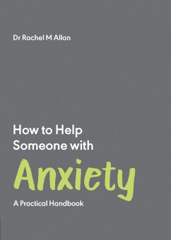 How to Help Someone with Anxiety (eBook, ePUB) - Allan, Rachel