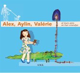 Alex, Aylin, Valérie (eBook, PDF) Alex, Aylin, Valérie (eBook, PDF)