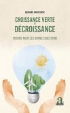 Croissance verte et decroissance (eBook, PDF)