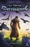 La legende Marvinienne, tome 3 - La lance sacree (eBook, ePUB)