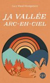 La vallée arc-en-ciel (eBook, ePUB)
