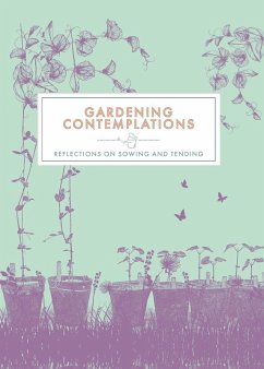 Gardening Contemplations (eBook, ePUB) - Trigger Publishing