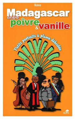 MADAGASCAR, ENTRE POIVRE ET VANILLE (eBook, PDF) - Naivo