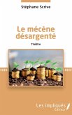 Le mecene desargente (eBook, PDF)