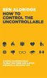 How to Control the Uncontrollable... - Bild 1