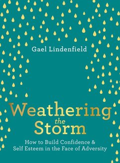 Weathering the Storm (eBook, ePUB) - Lindenfield, Gael