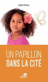 Un papillon dans la cité (eBook, PDF)