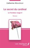 Le secret du cardinal. Le frondeur rouge II (eBook, PDF)
