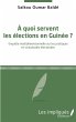 quoi servent les elections en Guinee ?... - Bild 1