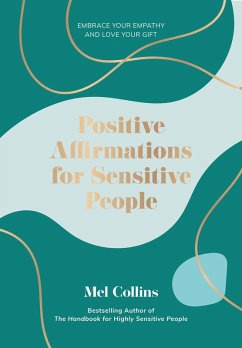 Positive Affirmations for Sensitive People (eBook, ePUB) - Collins, Mel