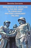 Monuments in gratitude to the Red Army in communist and post-communist Poland (eBook, PDF)