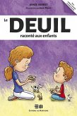 Le deuil raconte aux enfants (eBook, ePUB)