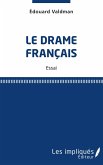Le drame francais (eBook, PDF)