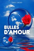 Bulles d'amour (eBook, ePUB) Bulles d'amour (eBook, ePUB)