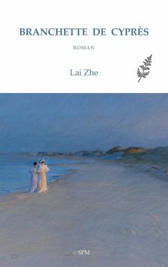 Branchette de Cyprès (eBook, PDF) - Zhe