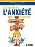 Les peurs et l'anxiete chez l'enfant (eBook, PDF)