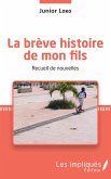 La breve histoire de mon fils. Recueil de nouvelles (eBook, PDF)