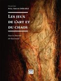Les jeux de l'art et du chaos (eBook, PDF)