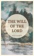 The Will of the Lord (In pursuit of... - Bild 1
