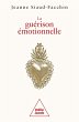 La Guérison émotionnelle (eBook, ePUB) - Bild 1