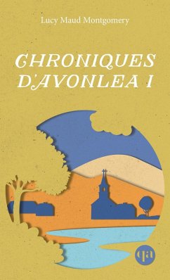 Cover Chroniques d'Avonlea I (eBook, ePUB)