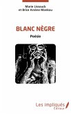 Blanc Negre (eBook, PDF)