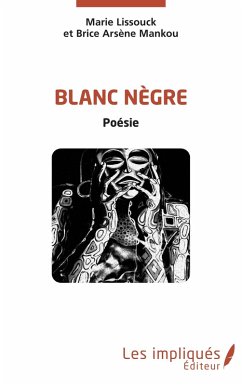 Blanc Negre (eBook, PDF) - Lissouck