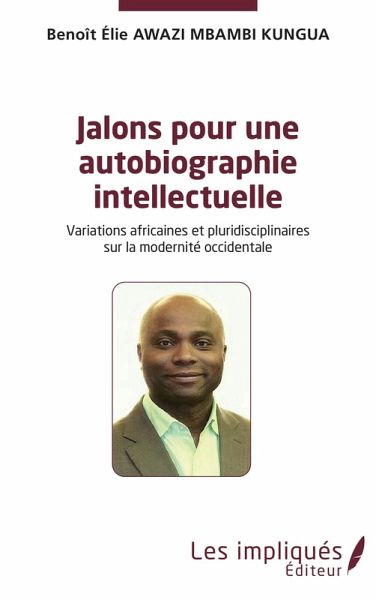 Jalons pour une autobiographie intelectuelle (eBook, PDF) Jalons pour une autobiographie intelectuelle (eBook, PDF)