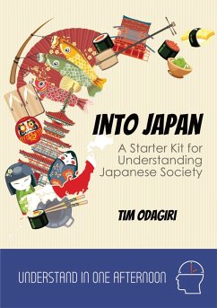Into Japan (Understand in One Afternoon) (eBook, ePUB) - Odagiri, Tim