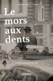 Le mors aux dents (eBook, ePUB)