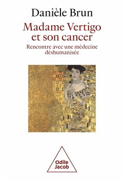 Madame Vertigo et son cancer (eBook, ePUB) - Daniele Brun, Brun