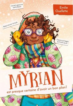 Cover Myrian est presque certaine d'avoir un bon plan ! (eBook, ePUB)