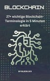 27+ wichtige Blockchain-Terminologie in 5 Minuten erklärt (eBook, ePUB)