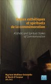 Enjeux esthétiques et spirituels de la commémoration (eBook, PDF)