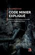 Code minier expliqué (eBook, ePUB) - Bild 1