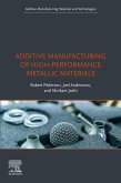 Additive Manufacturing of High-Performance Metallic Materials (eBook, ePUB)