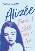 Alizée 1 - L'été sans fin (eBook, ePUB)