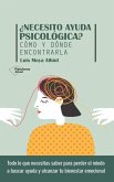¿Necesito ayuda psicológica? (eBook, ePUB)